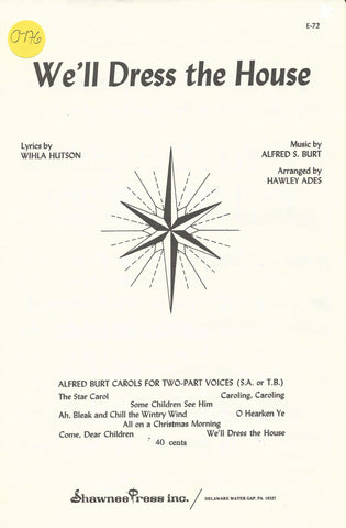 We'll Dress the House (0-176)