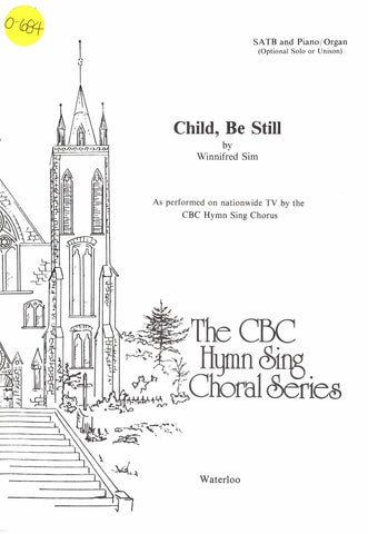 Child, Be Still (0-684)