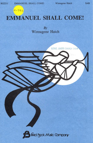 Emmanuel Shall Come! (0-793)