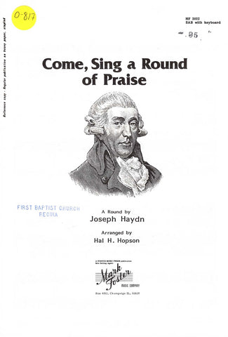 Come, Sing a Round of Praise (0-817)