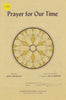 Prayer for Our Time (1-745)