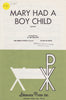 Mary Had a Boy Child (2-021)