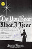 Do You Hear What I Hear (2-422)