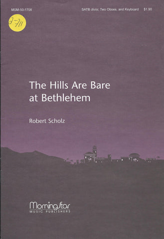 Hills Are Bare at Bethlehem, The (2-711)