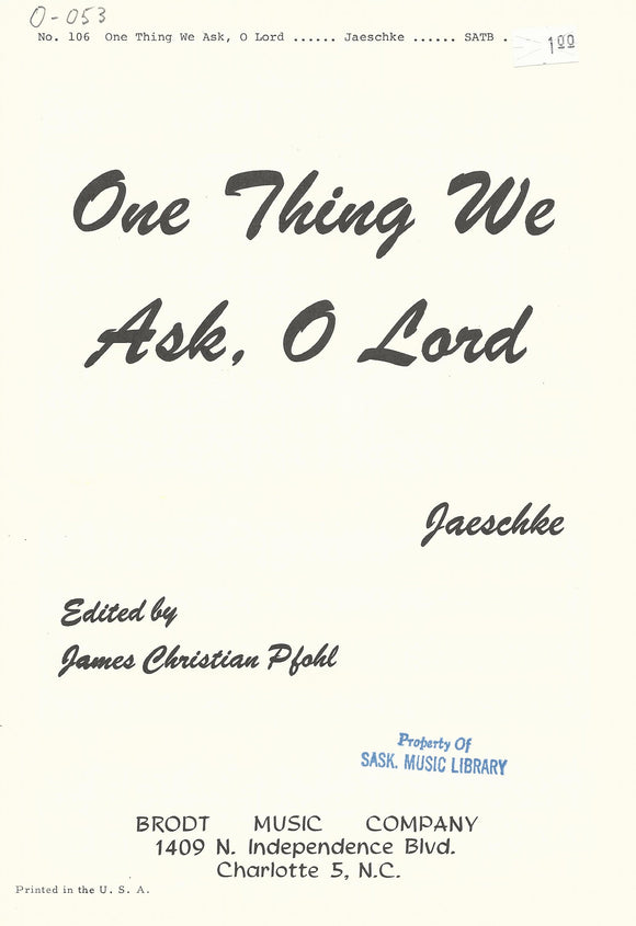 One Thing We Ask, O Lord (0-053)