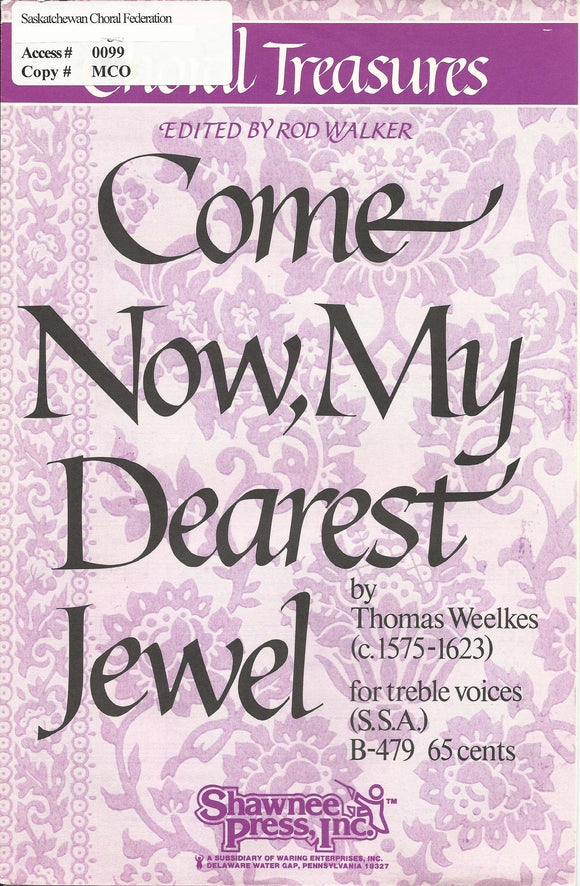Come Now, My Dearest Jewel (0-099)