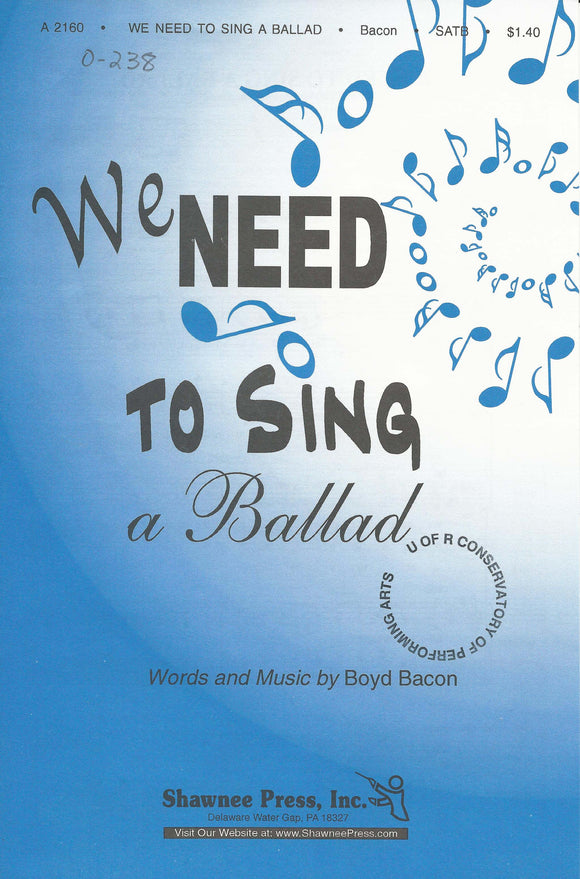 We Need to Sing a Ballad (0-238)