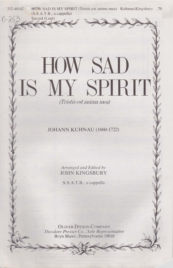 How Sad is My Spirit (0-253)