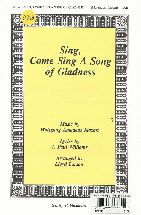 Sing, Come Sing a Song of Gladness (0-323)