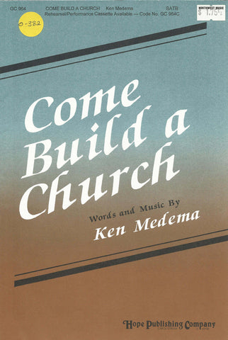 Come Build a Church (0-382)