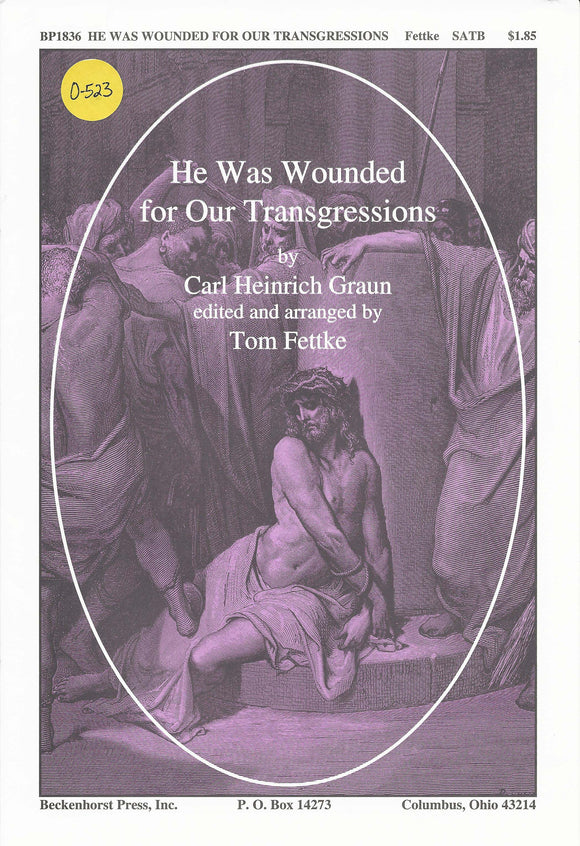 He Was Wounded for Our Transgressions (0-523)