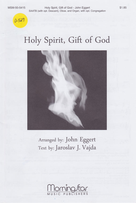 Holy Spirit, Gift of God (0-529)