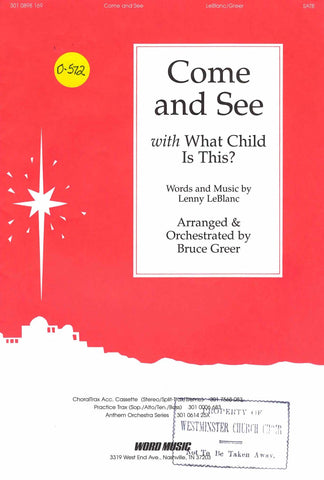 Come and See (with What Child is This?) (0-572)