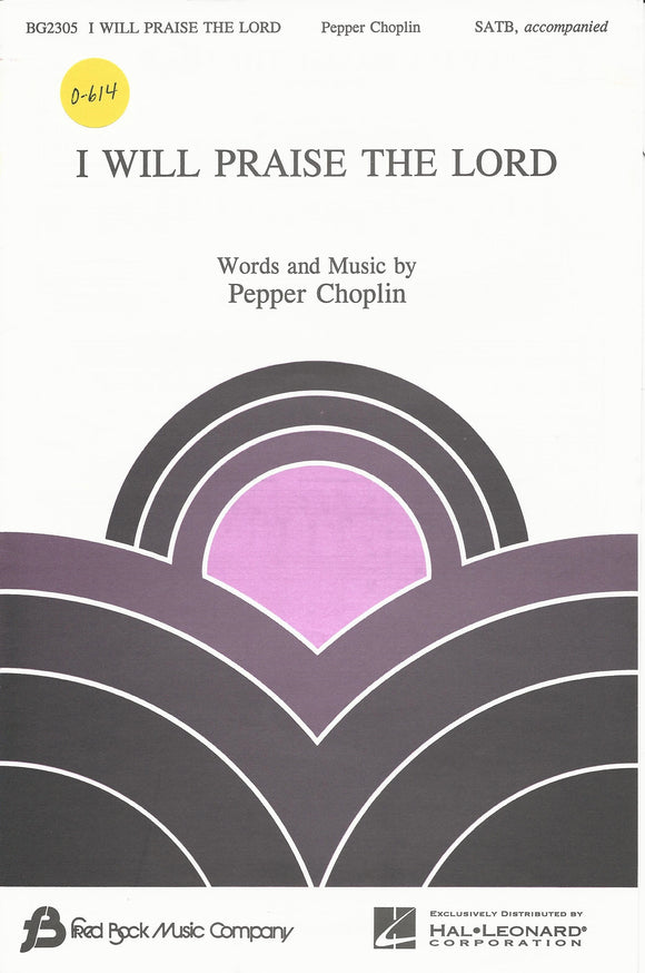 I Will Praise the Lord (0-614)