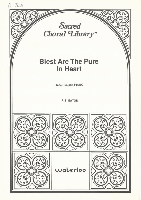 Blest Are the Pure in Heart (0-706)