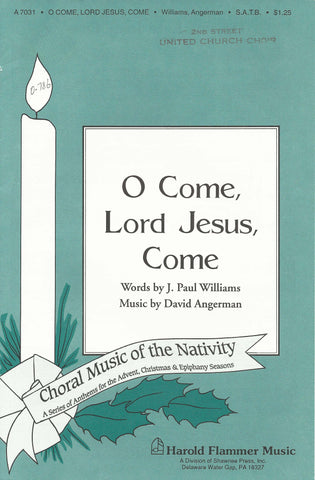 O Come, Lord Jesus, Come (0-786)