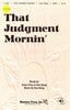 That Judgment Mornin' (0-877)