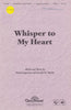 Whisper to My Heart (0-932)