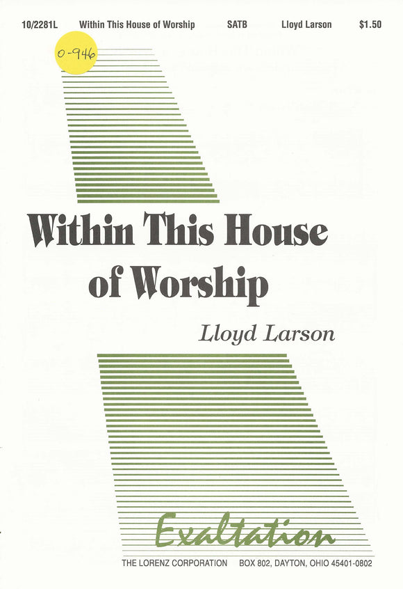 Within This House of Worship (0-946)