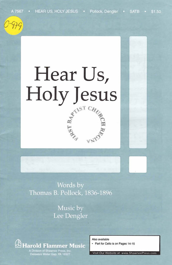 Hear Us, Holy Jesus (0-979)