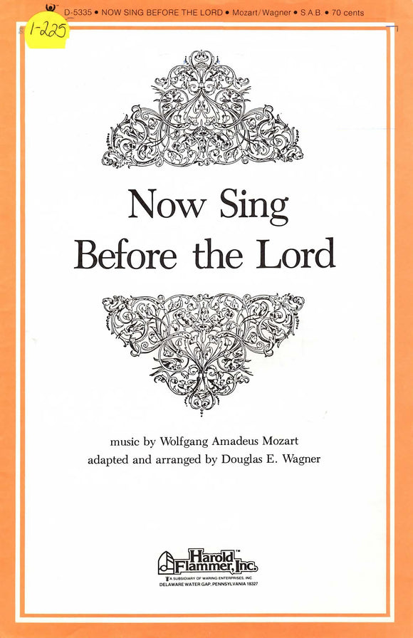 Now Sing Before the Lord (1-225)