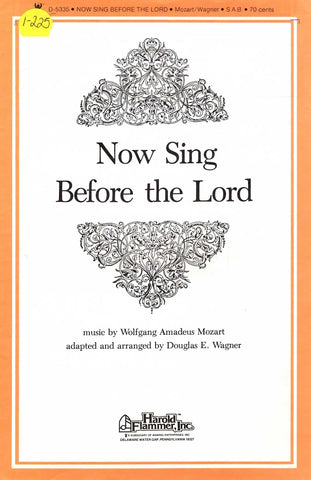 Now Sing Before the Lord (1-225)