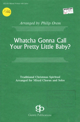 Watcha Gonna Call Your Pretty Little Baby? (1-226)