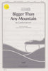 Bigger than Any Mountain (1-326)