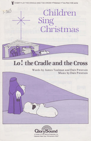 Lo! The Cradle and the Cross (1-365)