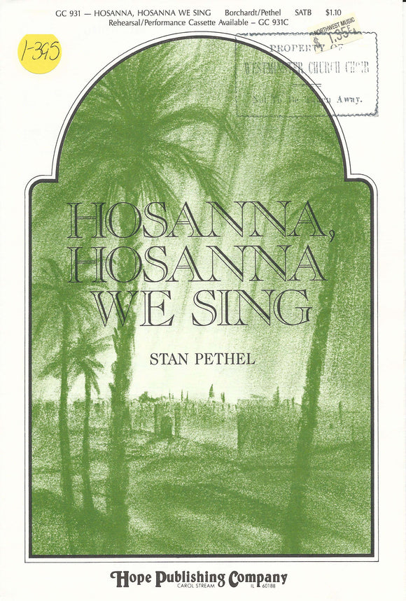 Hosanna, Hosanna We Sing (1-395)