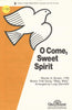 O Come, Sweet Spirit (1-434)