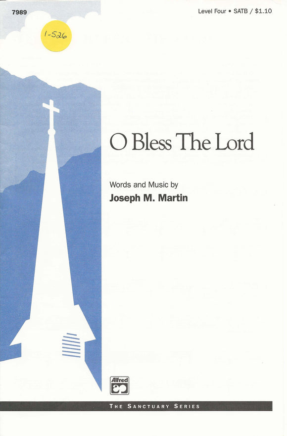O Bless The Lord (1-526)