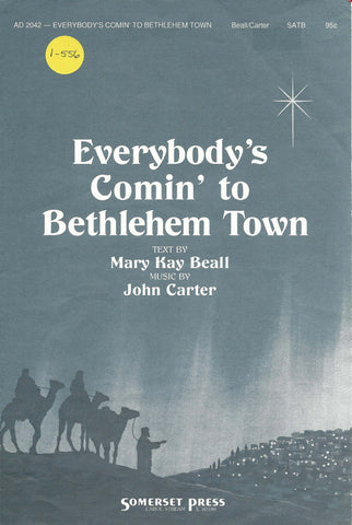 Everybody's Comin' to Bethlehem Town (1-556)