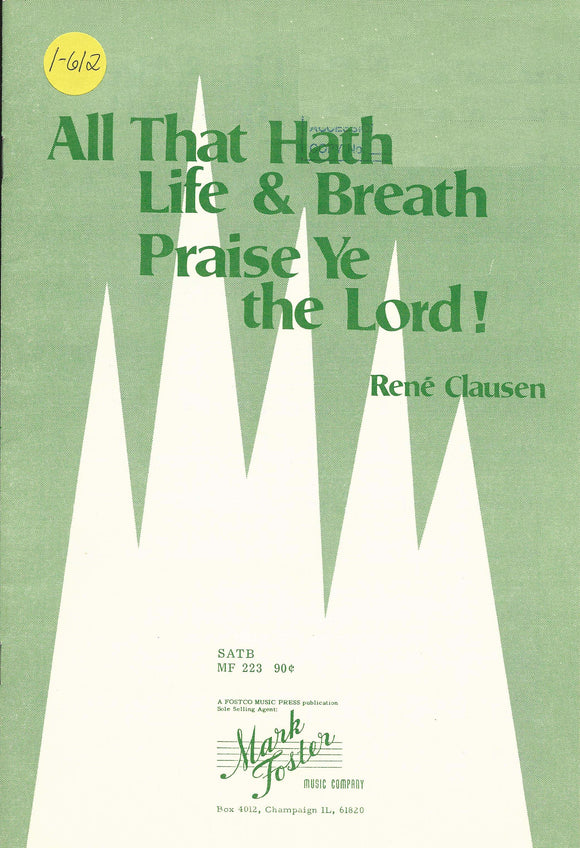 All That Hath Life and Breath Praise Ye the Lord (1-612)
