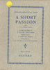 Short Passion, A (1-617)