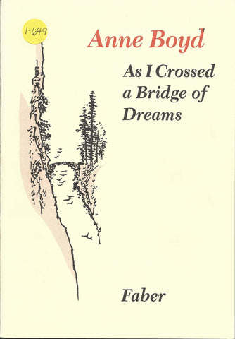 As I Crossed a Bridge of Dreams (1-649)