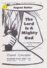 Lord is a Mighty God, The (1-654)