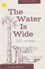 Water is Wide, The (1-663)