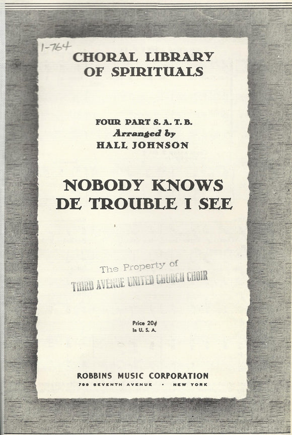 Nobody Knows De Trouble I See (1-764)