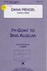 I'm Goin' to Sing Alleluia (1-939)