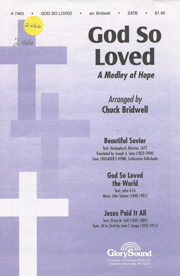 God So Loved (A Medley of Hope) (2-066)