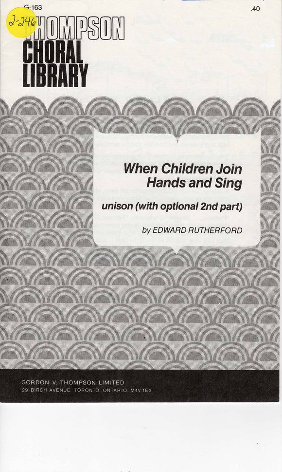 When Children Join Hands and Sing (2-246)