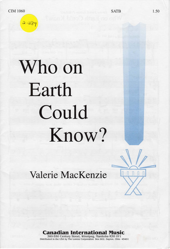 Who on Earth Could Know? (2-289)
