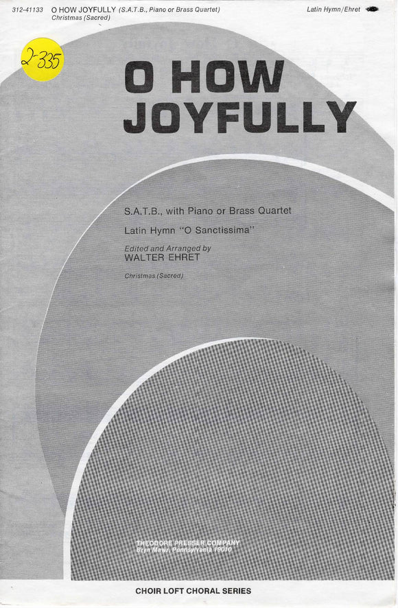 O How Joyfully (2-335)