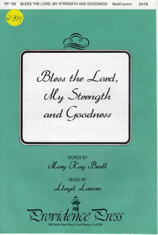 Bless the Lord, My Strength and Goodness (2-394)