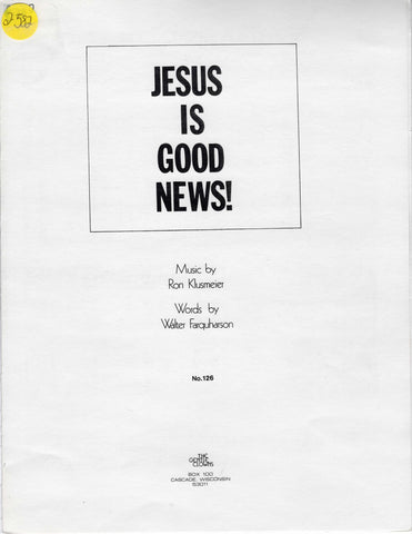 Jesus is Good News! (2-582)