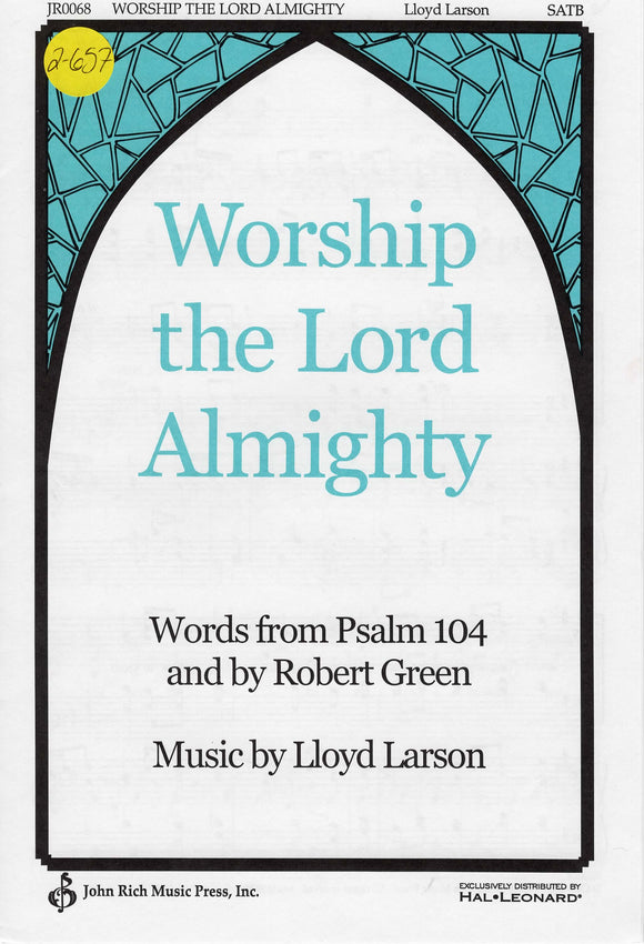 Worship the Lord Almighty! (2-657)