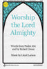 Worship the Lord Almighty! (2-657)