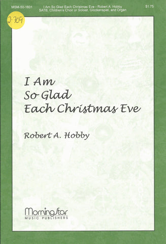 I Am So Glad Each Christmas Eve (2-709)