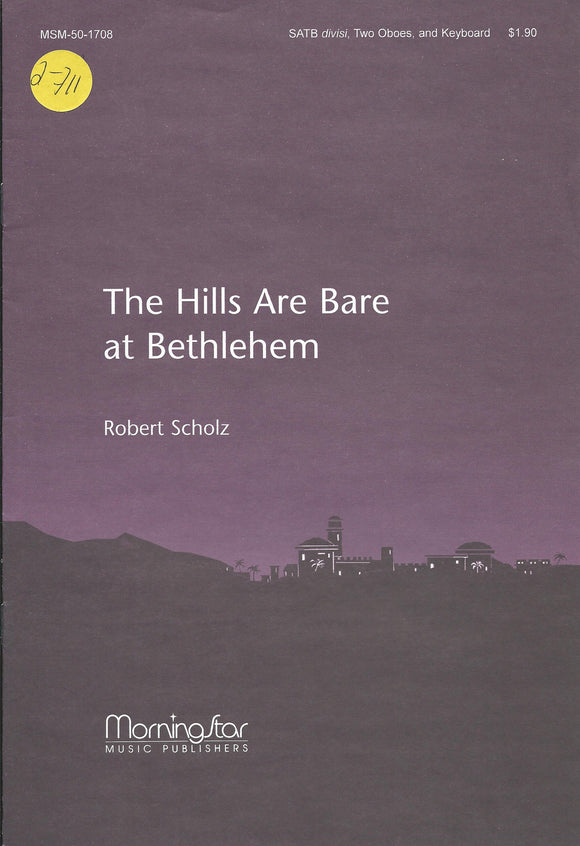 Hills Are Bare at Bethlehem, The (2-711)